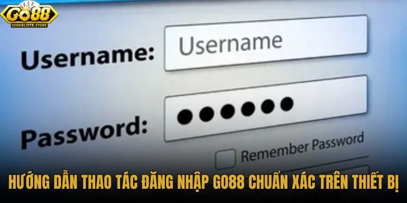huong-dan-thao-tac-dang-nhap-go88-chuan-xac-tren-thiet-bi huong-dan-thao-tac-dang-nhap-go88-chuan-xac-tren-thiet-bi