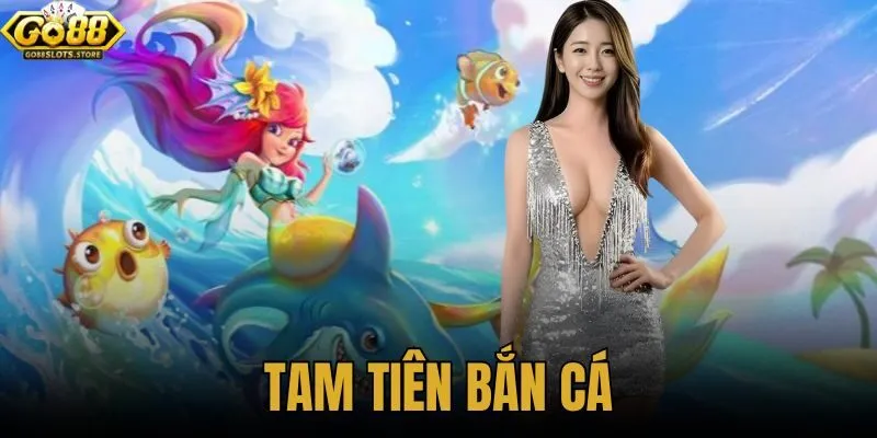 Tam tiên bắn cá