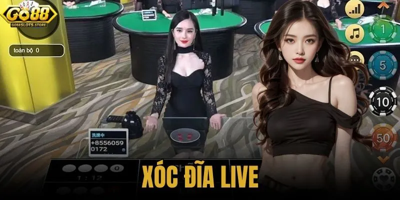 Xóc đĩa live